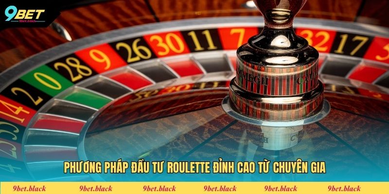 Cách Chơi Roulette - Chinh Phục Bánh Xe Làm Giàu Cực Dễ Phương pháp đầu tư Roulette đỉnh cao từ chuyên gia